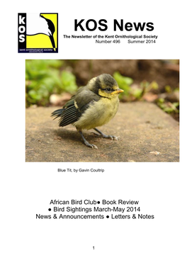 KOS News the Newsletter of the Kent Ornithological Society Number 496 Summer 2014