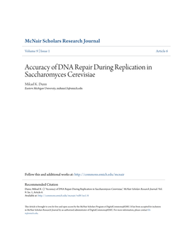 Accuracy of DNA Repair During Replication in Saccharomyces Cerevisiae Mikael K