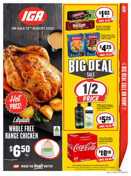 Lilydale 5 Ea WHOLE FREE SAVE $5.25 Grown in Australia RANGE CHICKEN Coca-Cola, Sprite Or Fanta 24X375ml Selected Varieties $2.01 Per Litre