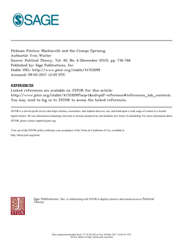 Plebeian Politics: Machiavelli and the Ciompi Uprising Author(S): Yves Winter Source: Political Theory, Vol