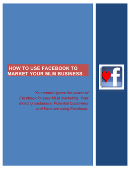 How to Use Facebook to Market Your Mlm Business