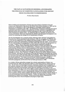 THE PAST AS BATTLEFIELD in RHODESIA and ZIMBABWE: the STRUGGLE of COMPETING NATIONALISMS OVER HISTORY from COLONIZATION to INDEPENDENCE Preben Kaarsholm