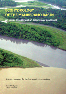ECOHYDROLOGY of the MAMBERAMO BASIN an Initial Assessment of Biophysical Processes