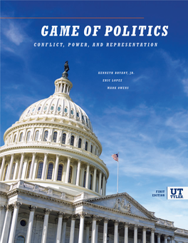 Game of Politics Conflict, Power, and Representation