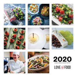 GLOBAL ANNUAL CULINARY REPORT 08 Our Love of Food