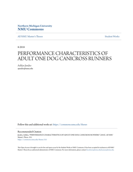 PERFORMANCE CHARACTERISTICS of ADULT ONE DOG CANICROSS RUNNERS Ashlyn Jendro Ajendro@Nmu.Edu