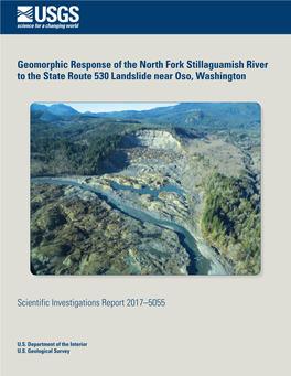 Geomorphic Response of the North Fork Stillaguamish River to the State Route 530 Landslide Near Oso, Washington