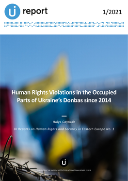 Human Rights Violations in the Occupied Parts of Ukraine's