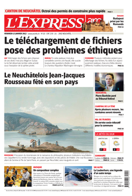 Le Neuchâtelois Jean-Jacques Rousseau Fêté En Son Pays CHRISTIAN GALLEY NEUCHÂTEL Pierre Bonhôte Perd Au Tribunal Fédéral PAGE 5