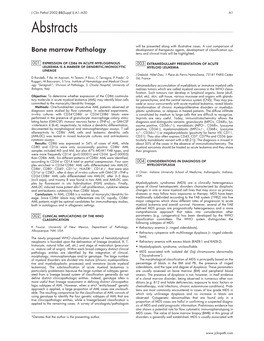 Bone Marrow Pathology Development of Therapeutic Agents, Development of Classification Sys- Tems and Clinical Trials Will Be Highlighted