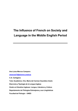 The Influence of French on Society and Language in the Middle English Period