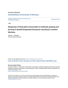 Responses of Three Plant Communities to Herbicide Spraying and Burning of Spotted Knapweed (Centaurea Maculosa) in Western Montana