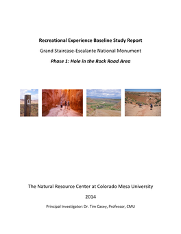 Recreational Experience Baseline Study Report Grand Staircase-Escalante National Monument Phase 1: Hole in the Rock Road Area