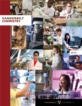 Vanderbilt Chemistry 2014 Elcome to the 2014/2015 Department of Chemistry Newsletter
