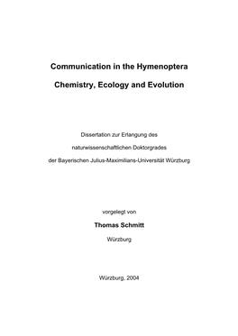 Communication in the Hymenoptera Chemistry, Ecology and Evolution