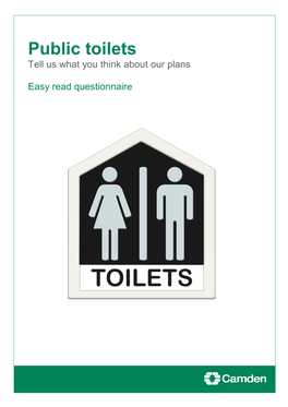 Public Toilets Tell Us What You Think About Our Plans