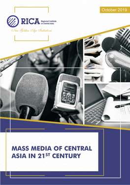 Mass Media of Central Asia in 21St Century