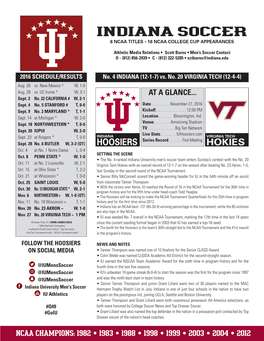 Indiana Soccer 8 Ncaa Titles • 18 Ncaa College Cup Appearances