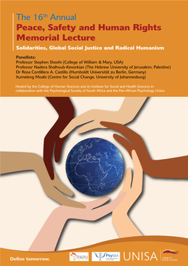 The 16Th Annual Peace, Safety and Human Rights Memorial Lecture Solidarities, Global Social Justice and Radical Humanism