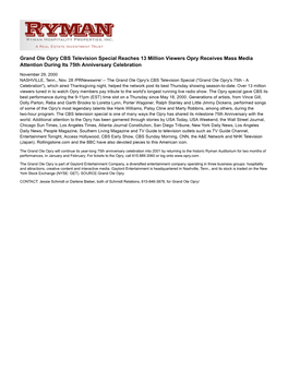 Grand Ole Opry CBS Television Special Reaches 13 Million Viewers Opry Receives Mass Media Attention During Its 75Th Anniversary Celebration