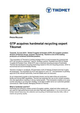 GTP Acquires Hardmetal Recycling Expert Tikomet