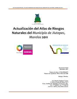 Actualización Del Atlas De Riesgos Naturales Del Municipio De Jiutepec, Morelos 2011