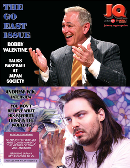 Bobby Valentine, Andrew W.K