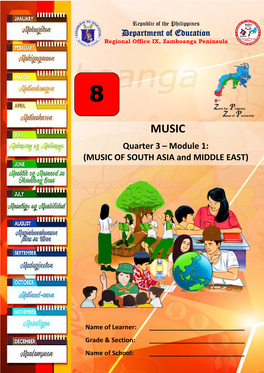 Quarter 3 – Module 1: (MUSIC of SOUTH ASIA and MIDDLE EAST)