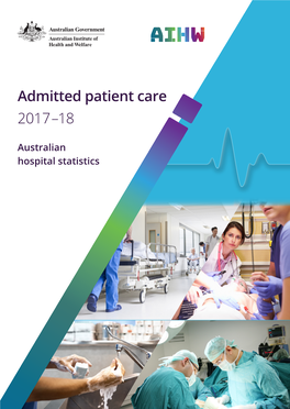 Admitted Patient Care 2017–18: Admitted Patient Care 2017–18: Admitted Patient Care 2017–18