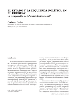 EL ESTADO Y LA IZQUIERDA POLÍTICA EN EL URUGUAY La Recuperación De La “Matriz Institucional”