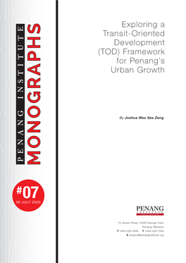 Exploring a Transit-Oriented Development (TOD) Framework for Penang’S Urban Growth