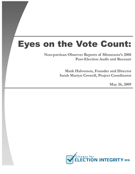 Eyes on the Vote Count CEIMN Report on the 2008 Post-Election Audit