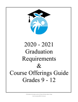 2021 Graduation Requirements & Course Offerings Guide Grades 9