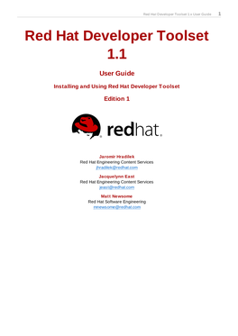 Red Hat Developer Toolset 1.X User Guide 1 Red Hat Developer Toolset 1.1