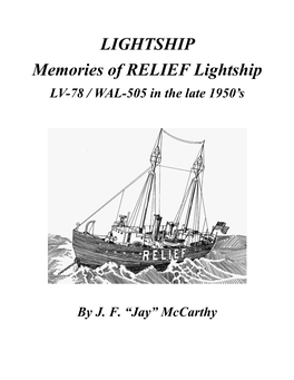 LIGHTSHIP Memories of RELIEF Lightship LV-78 / WAL-505 in the Late 1950’S