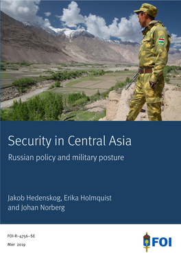 Security in Central Asia: Russian Policy and Military Posture