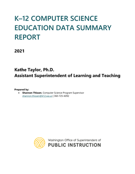 K–12 Computer Science Education Data Summary Report