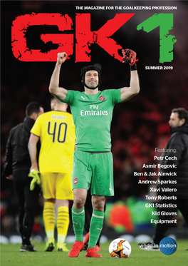 Featuring: Petr Cech Asmir Begovic Ben & Jak Alnwick Andrew Sparkes