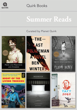 Quirk Books Summer Reads, Curated by Planet Quirk!