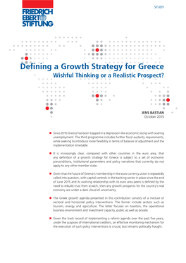 Defining a Growth Strategy for Greece Wishful Thinking Or a Realistic Prospect?