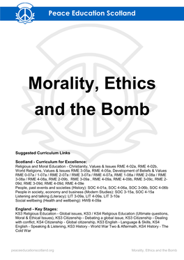 Morality, Ethics and the Bomb