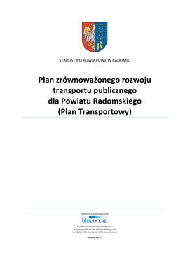 Plan Zrównoważonego Rozwoju Transportu Publicznego Dla Powiatu Radomskiego (Plan Transportowy)