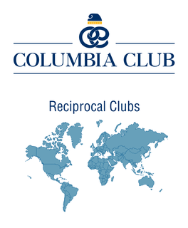 Reciprocal Clubs Procedures for Using Reciprocal Clubs