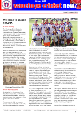 Season 2014/15 a Brief History the Wauchope Cricket Club Is the Oldesting Surviving Sporting and Community Club in the Port Macquarie - Hastings Region