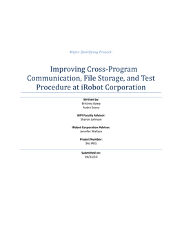 Improving Cross-Program Communication, File Storage, and Test Procedure at Irobot Corporation