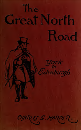 The Great North Road, the Old Mail Road to Scotland (1922)