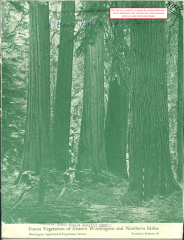 Forest Vegetation of Eastern Washington and Northern Idaho Washington Agricultural Experiment Station Technical Bulletin 60 • ''\' CONTEN TS