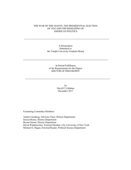 THE PRESIDENTIAL ELECTION of 1824 and the RESHAPING of AMERICAN POLITICS a Dissertation Submitted To