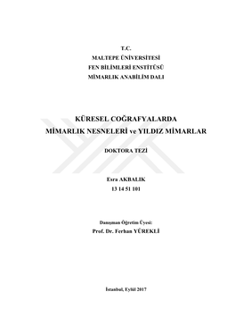 KÜRESEL COĞRAFYALARDA MİMARLIK NESNELERİ Ve YILDIZ MİMARLAR