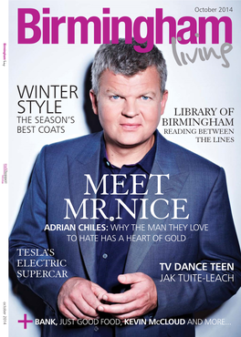 MEET MR NICE ADRIAN CHILES: WHY the MAN THEY LOVE to HATE HAS a HEART of GOLD TESLA’S ELECTRIC TV DANCE TEEN SUPERCAR JAK TUITE-LEACH Coe 2014 October